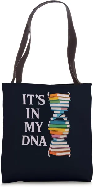 It's In My DNA Books Funny Reading Lover Bibliophile Tote Bag
